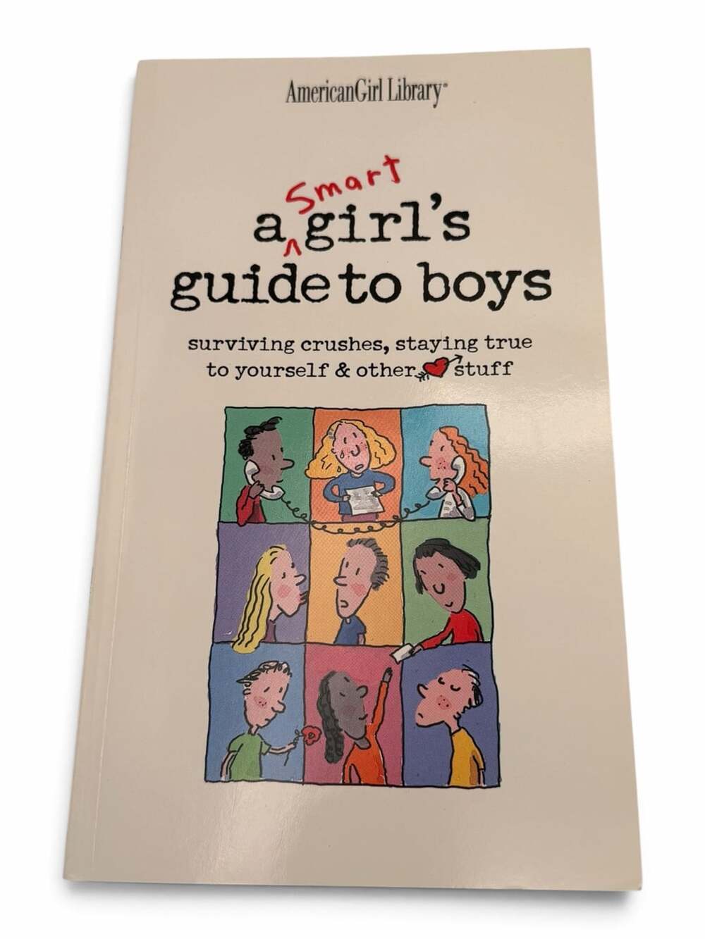 A Smart Girl's Guide to Boys: American Girl Library